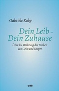 Cover: Dein Leib - Dein Zuhause - fe-medienvlg
