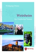 Cover: Weinheim f&uuml;r Entdecker*innen - Achter Verlag