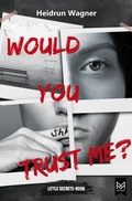 Cover: Would You Trust Me? - MAXIMUM Verlag
