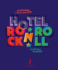 Abbildung von: Hotel Rock 'n' Roll - Schultz & Schirm Bühnenverlag