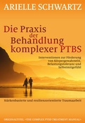 Cover: Die Praxis der Behandlung komplexer PTBS - G. P. Probst Verlag