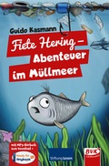 Cover: Fiete Hering - Abenteuer im M&uuml;llmeer - BVK Buch Verlag Kempen