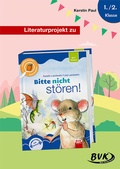 Cover: Literaturprojekt zu Bitte nicht st&ouml;ren! - BVK Buch Verlag Kempen