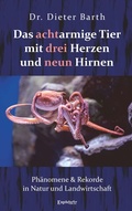Cover: Das achtarmige Tier mit drei Herzen und neun Hirnen - Engelsdorfer Verlag