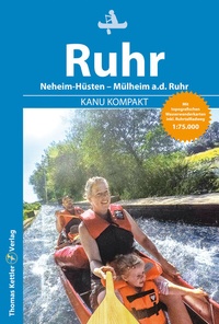 Enlarge image Cover: Kanu Kompakt Ruhr - Thomas Kettler Verlag