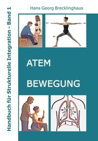 Abbildung von: Handbuch für Strukturelle Integration - Band 1 - Lebenshaus