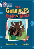 Cover: The Goldilocks Guide to Bad-tempered Bears - Collins