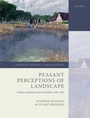 Cover: Peasant Perceptions of Landscape - OUP eBook