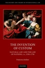 Cover: The Invention of Custom - OUP eBook