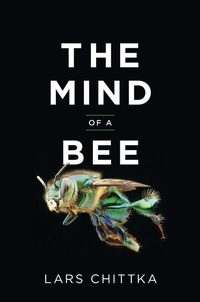 Abbildung von: The Mind of a Bee - Princeton University Press