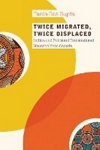 Enlarge image Cover: Twice Migrated, Twice Displaced - University of British Columbia Press