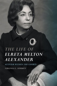 Abbildung von: The Life of Elreta Melton Alexander - University of Georgia Press