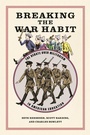 Cover: Breaking the War Habit - University of Georgia Press