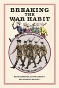Cover: Breaking the War Habit - University of Georgia Press