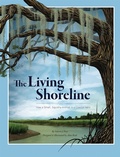 Cover: The Living Shoreline - Scholarly Publishing Services