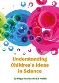 Cover: Understanding Children's Ideas in Science - Millgate House Education Ltd