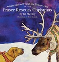 Cover: Adventures of Fraser the Yellow Dog, Fraser Rescues Christmas in Aspen - Courtney Press