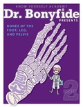 Cover: Bones of the Foot, Leg and Pelvis - Know Yourself, Inc.