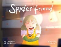 Enlarge image Cover: Spider Friend - Brett Lark LLC