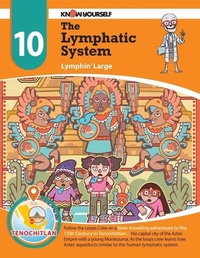 Enlarge image Cover: The Lymphatic System - Know Yourself, Inc.