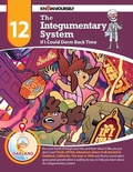 Cover: The Integumentary System - Know Yourself, Inc.