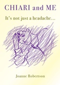 Cover: Chiari and Me - It's Not Just A Headache - Begin-A-Book