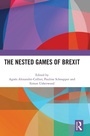 Cover: The Nested Games of Brexit - Routledge