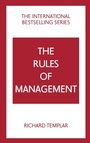 Cover: The Rules of Management: A definitive code for managerial success - Pearson Business