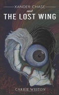 Cover: Xander Chase and the Lost Wing - Austin Macauley Publishers