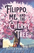 Cover: Filippo, Me and the Cherry Tree - Hot Key Books