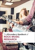 Cover: The Bloomsbury Handbook of Rock Music Research - Bloomsbury Academic USA