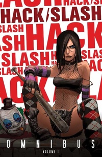 Enlarge image Cover: Hack/Slash Omnibus Vol.1 - Image Comics Inc