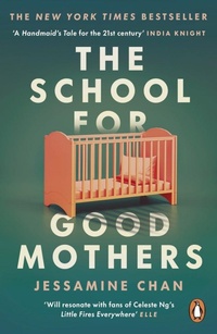 Abbildung von: The School for Good Mothers - Penguin (Cornerstone)