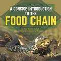 Cover: A Concise Introduction to the Food Chain Ecology Books Grade 3 Children's Environment Books - Baby Professor