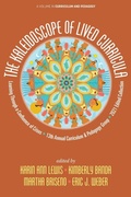 Cover: The Kaleidoscope of Lived Curricula - Information Age Publishing