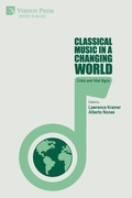 Cover: Classical Music in a Changing World - Vernon Press