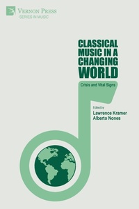 Enlarge image Cover: Classical Music in a Changing World - Vernon Press