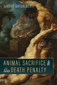 Abbildung von: Animal Sacrifice and the Death Penalty - Wipf and Stock Publishers