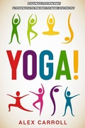 Cover: Posizioni yoga per principianti - Readers First Publishing Ltd