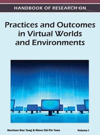 Enlarge image Cover: Handbook of Research on Practices and Outcomes in Virtual Worlds and Environments (Volume 1) - Information Science Reference