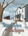 Cover: Snowflakes and Packages - WestBow Press