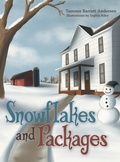 Cover: Snowflakes and Packages - WestBow Press