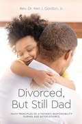 Cover: Divorced But Still Dad - Palmetto Publishing