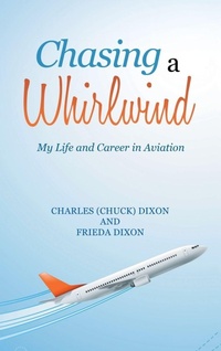 Enlarge image Cover: Chasing a Whirlwind - AuthorHouse