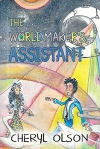 Enlarge image Cover: The Worldmaker's Assistant - Olympia Publishers