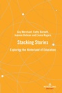 Cover: Stacking stories - Peter Lang Verlag