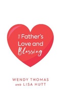 Cover: The Father's Love and Blessing - Freedom Publishing