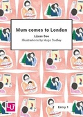 Cover: Mum comes to London - Learning Unlimited Ltd