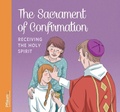Cover: The Sacrament of Confirmation - Pflaum Publishing Group