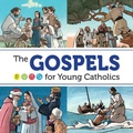 Cover: The Gospels for Young Catholics - Pflaum Publishing Group